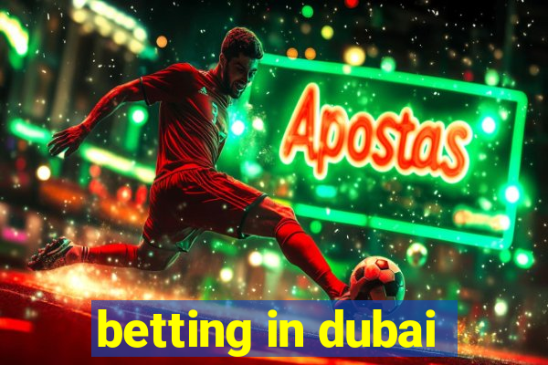 betting in dubai